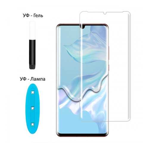Защитное стекло Epik Nanoscarle Light full glue c УФ лампой для Huawei P30 Pro в Залог успеха